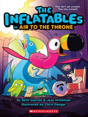 cover image of The Inflatables in Air to the Throne (The Inflatables #6)
